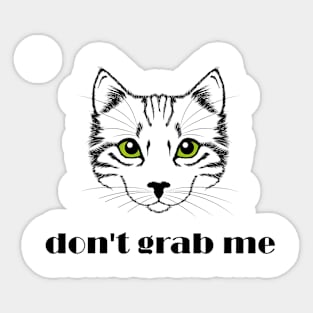 Don't grab me Sticker